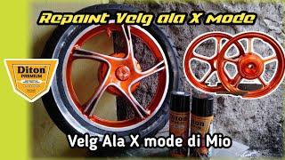 REPAINT VELG MIO ALA VELG X MODE - DITON PREMIUM