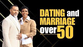 Dating and Marriage over 50