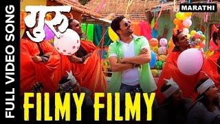 Filmy Filmy | Full Video Song | Ankush Chaudhari & Urmila Kanetkar Kothare | Guru
