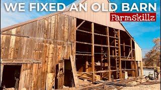 We fixed an old barn // FARMSKILLZ