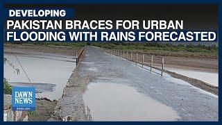 Extreme Weather: Pakistan Braces For Urban Flooding With Rains Forecasted | Dawn News English