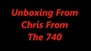 UNBOXING FROM CHRIS FROM THE 740