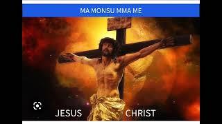 MA MONSU MMA ME   ( Gospel Music ) Gospel