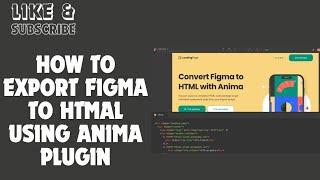 How to Export Figma to HTML Using Anima Plugin