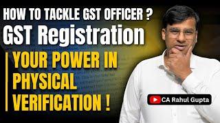 Your Power in Physical Verification || RULE 9(1)(aa) || #gstguru #gstwithcarahulgupta