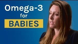 Which Omega  3s are good for babies