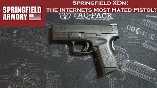 Springfield XDm: The Internets Most Hated Pistol?