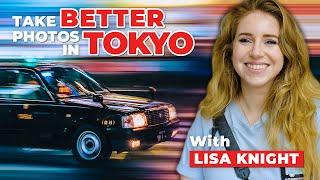 Take Better Photos In Tokyo | Street Photography w/ Lisa Knight