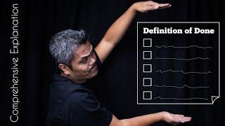 Definition of Done, Increment and Acceptance Criteria (Comprehensive Explanation)