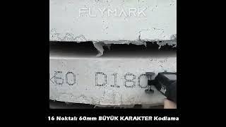 Flymark BÜYÜK KARAKTER Kodlama - Boru Kodlama - 12mm'den 60mm'ye kadar (Son Kullanıcılardan)