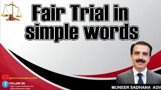 Fair Trial in simple words