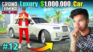  My New Luxury Rolls-Royce Car $1,000,000 In Grand Criminal Online || New Best Gameplay #12