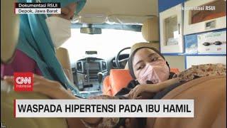 Waspada Hipertensi Pada Ibu Hamil