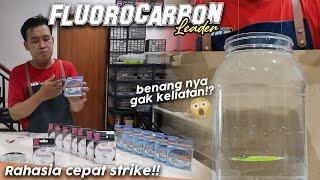 Rahasia Cepat Strike Ternyata Pake ini | Bahas Macam-macam Fluorocarbon Leader