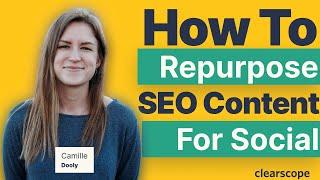 How to Repurpose SEO Content for Social: Camille Trent (Dooly)