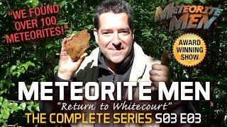 Meteorite Men | S03 E03 | Return to Whitecourt