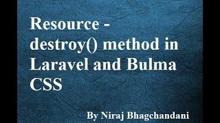 13. Resource Destroy Method in Laravel