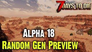 Alpha 18 Random Gen Quick Preview - 7 Days To Die