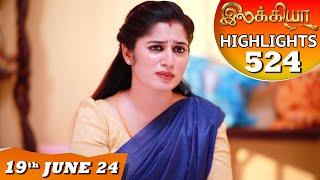 Ilakkiya Serial | EP 524 Highlights | 19th June 2024 | Shambhavy | Nandan | Sushma Nair