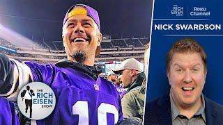 Why Nick Swardson Has Beef with Fellow Vikings Fan Josh Duhamel | The Rich Eisen Show