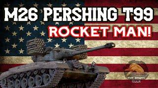 M26 Pershing T99: Rocket Man!! II Wot Console - World of Tanks Console Modern Armour