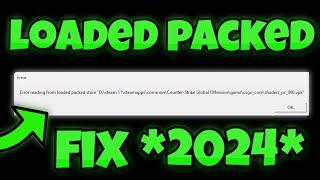 How To FIX *Reading From Loaded Packed Store* ERROR In CS2 2025!