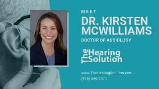 Meet Dr. Kirsten McWilliams, Audiologist at The Hearing Solution Sacramento