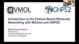 VMOL Seminar #25 - GNPS2 en Español: Feature-based Molecular Networking (Daniela Herrera Rosero)