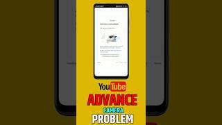 youtube advanced features camera problem #bassictechnical