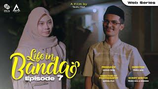 Teuku Mail -  Life in Banda | Web Series #eps07