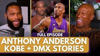 Anthony Anderson's Road to Success, Wild DMX Story & Touching Kobe Bryant Moments