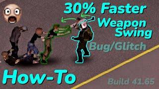 How to swing your melee weapons faster! | Project Zomboid Bug/Glitch/Exploit