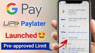 Google Pay later UPI Launched | google pay upi paylater | gpay paylater | gpay upi paylater linking