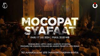 Mocopat Syafaat | 17 Juli 2024