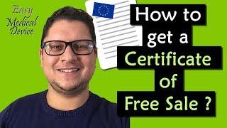 Secrets to get your Certificate of Free Sale (Medical Device CE mark)