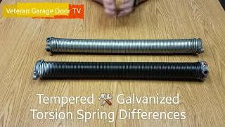 Torsion Spring Differences - Tempered vs Galvanized @ Veteran Garage Door