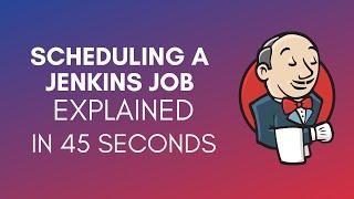 How To Schedule A Jenkins Job (2025)