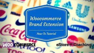 How-To WooCommerce Brands Extension