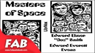 Masters of Space Full Audiobook by E. E. SMITH by Science Fiction Audiobook