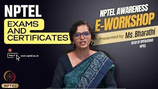 NPTEL: Exams and certificates | NPTEL Awareness E-Workshop | Ms. Bharathi | NPTEL