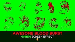 Top 10 Blood Burst Green Screen Effect | Download link on description 