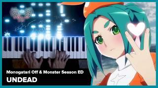 Monogatari Off & Monster Season ED - "UNDEAD" - Piano Cover / YOASOBI