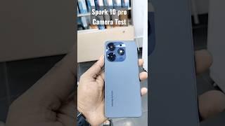 Tecno Spark 10 pro camera test #shorts #youtube  #youtubeshorts