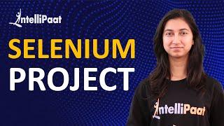 How to work on Selenium LIVE Project | Selenium Projects For Beginners | Intellipaat
