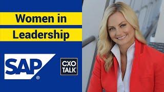 Gender Equality and Women in Business with Alicia Tillman, CMO, SAP (CxOTalk)