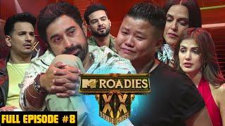 MTV Roadies Double Cross | Full Episode - #8 | Her story made everyone emotional!