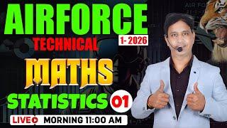 AIRFORCE 1 2026 Maths |Tech-Maths Statistics-1|Airforce 1 2026 Maths Classes by Mukesh Sir #airforce