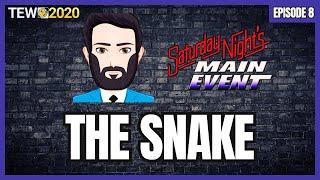 TEW 2020 - WWF 1992 Episode 8: The Snake