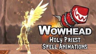 [Legion] Holy Priest Spell Animations