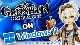 Gameplay of Genshin Impact on Windows 11!